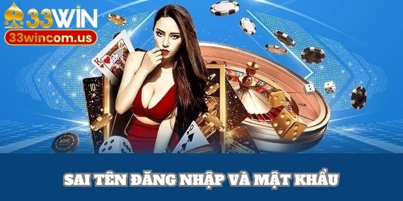Cách khắc phục khi anh em sai tên đăng nhập và mật khẩu