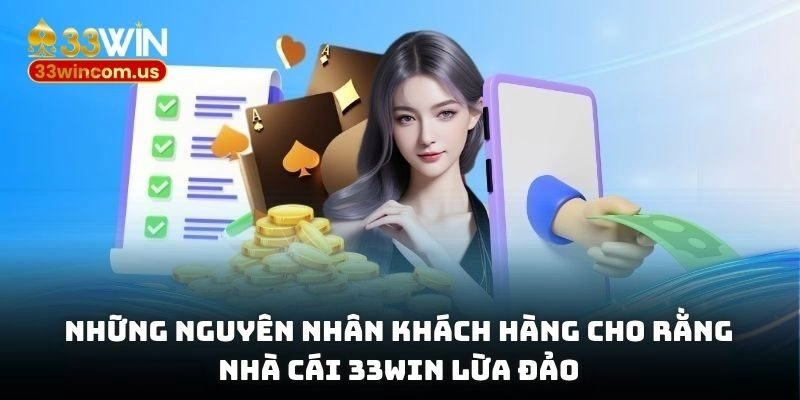 Những nguyên nhân khách hàng cho rằng nhà cái lừa đảo