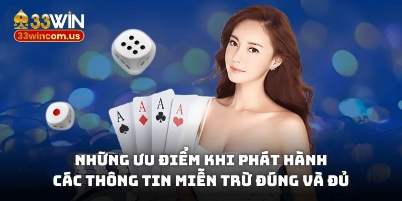 Những ưu điểm khi phát hành các thông tin miễn trừ đúng và đủ